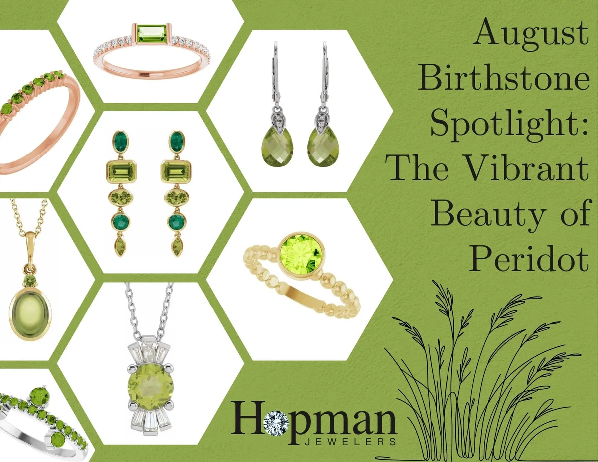 August Birthstone Spotlight: The Vibrant Beauty of Peridot