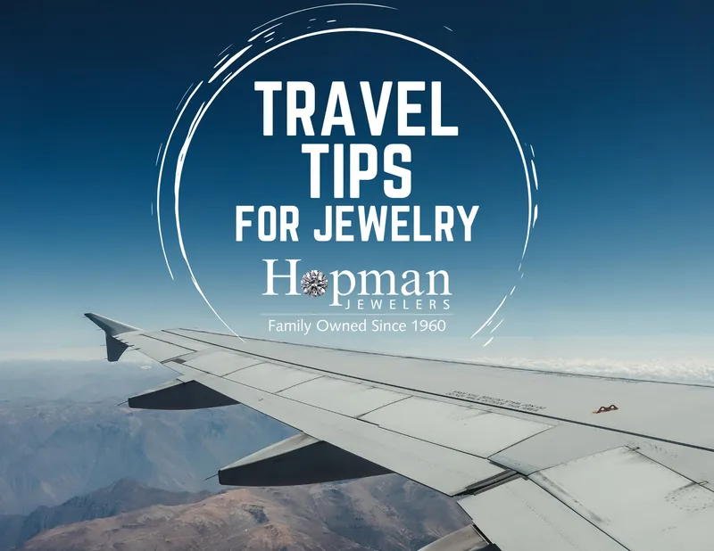 Read article: Travel Tips for Keeping Your Jewelry Safe and Sparkling