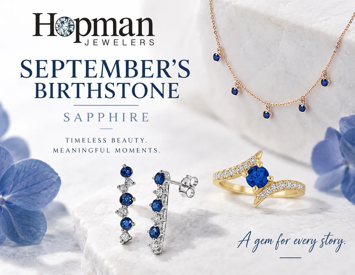 What Is September’s Birthstone? Sapphire Guide | Hopman Jewelers