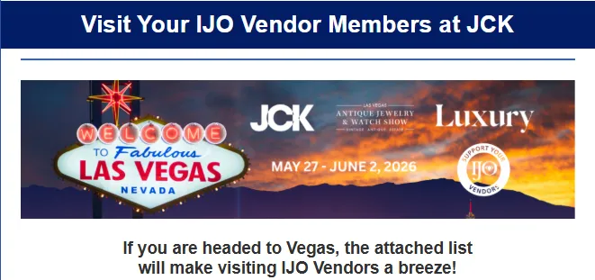 Read article: Visit Your IJO Vendor Members at JCK 2026