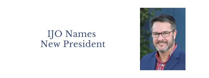 IJO Names New President August 2023