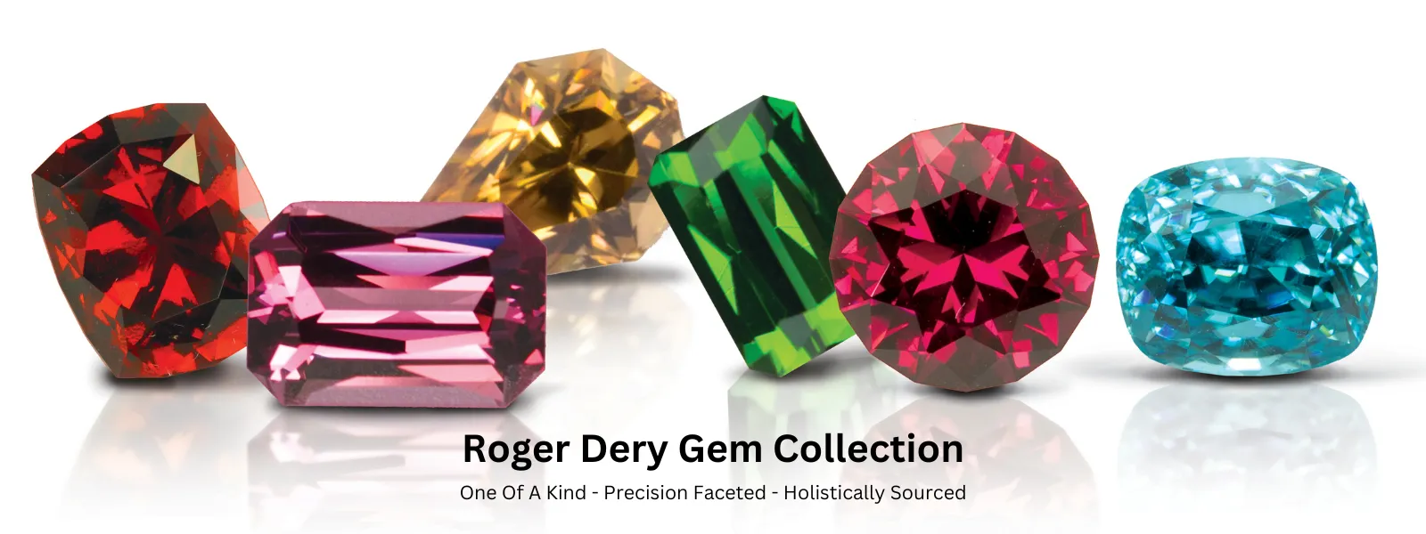 Roger Dery Gem Collection