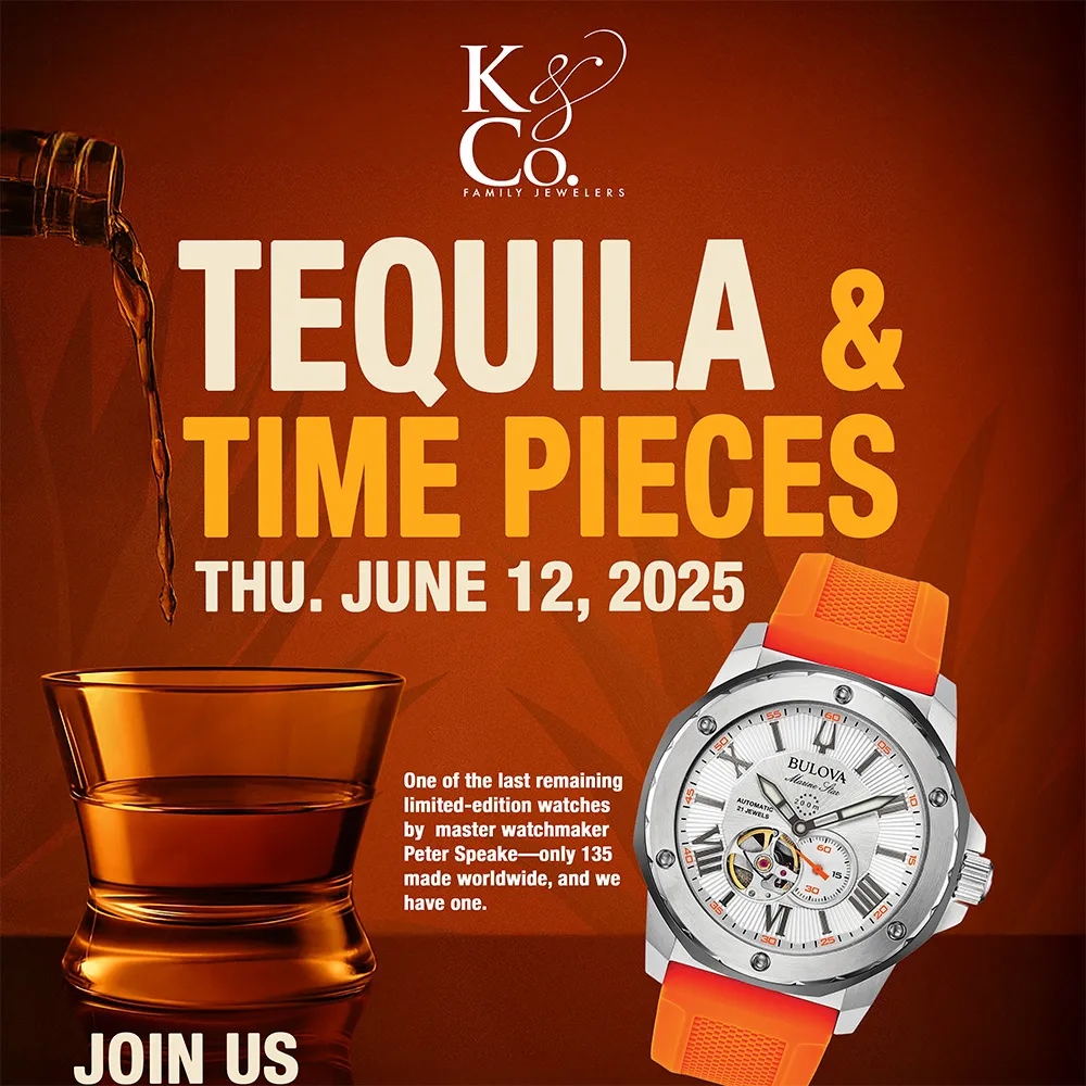 K & Co Family Jewelers Tequila and Time Pieces Event