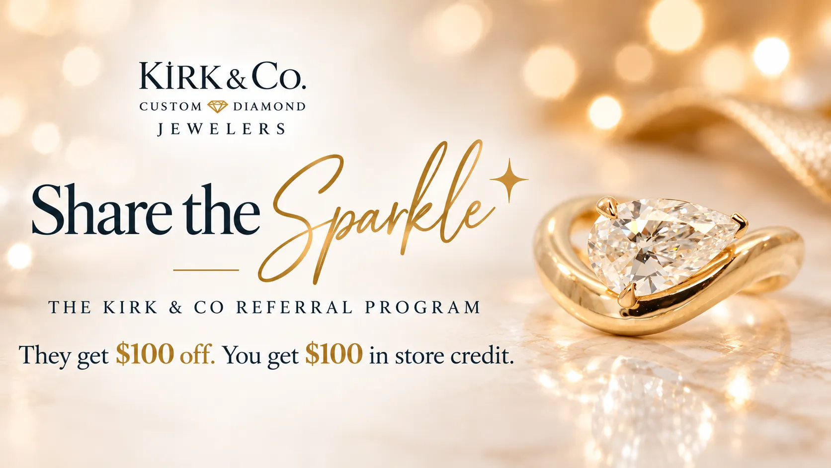 Share the Sparkle Kirk & Company Jewelers referral programmmmm