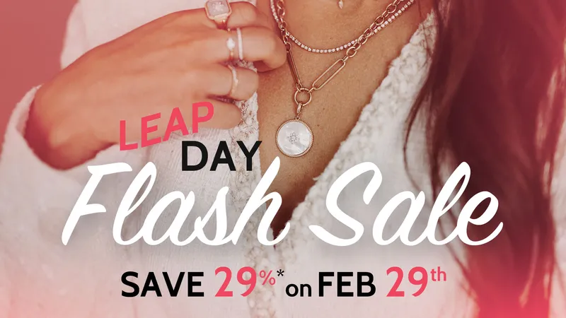 Read article: 2024 Leap Day Flash Sale