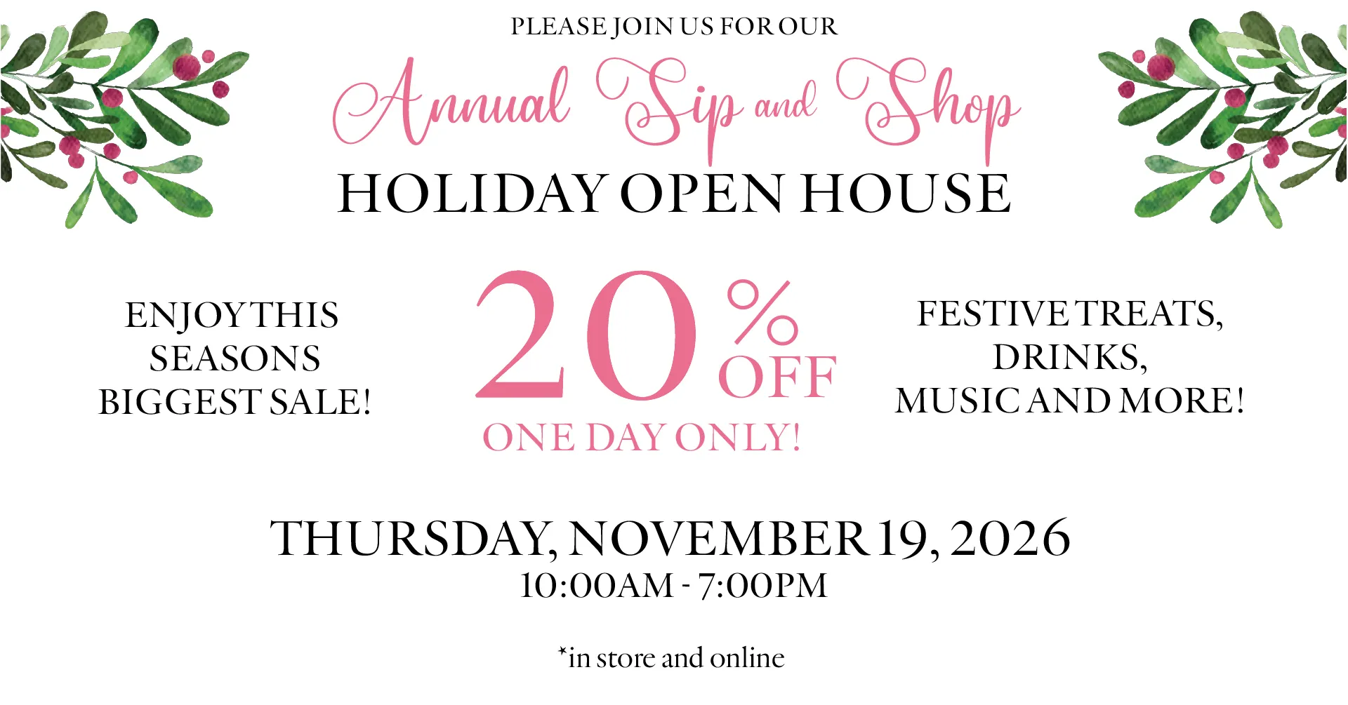  Come shop with us Thursday 11/19 from 10am-7pm for our Annual Sip and Shop Holiday Open House.&nbsp;We are offering 20% off STORE WIDE this one day only! Let us help you check some items off your Christmas list while you enjoy some festive treats and drinks, music and more! Financing options also available! Koerbers Fine Jewelry Inc New Albany, IN