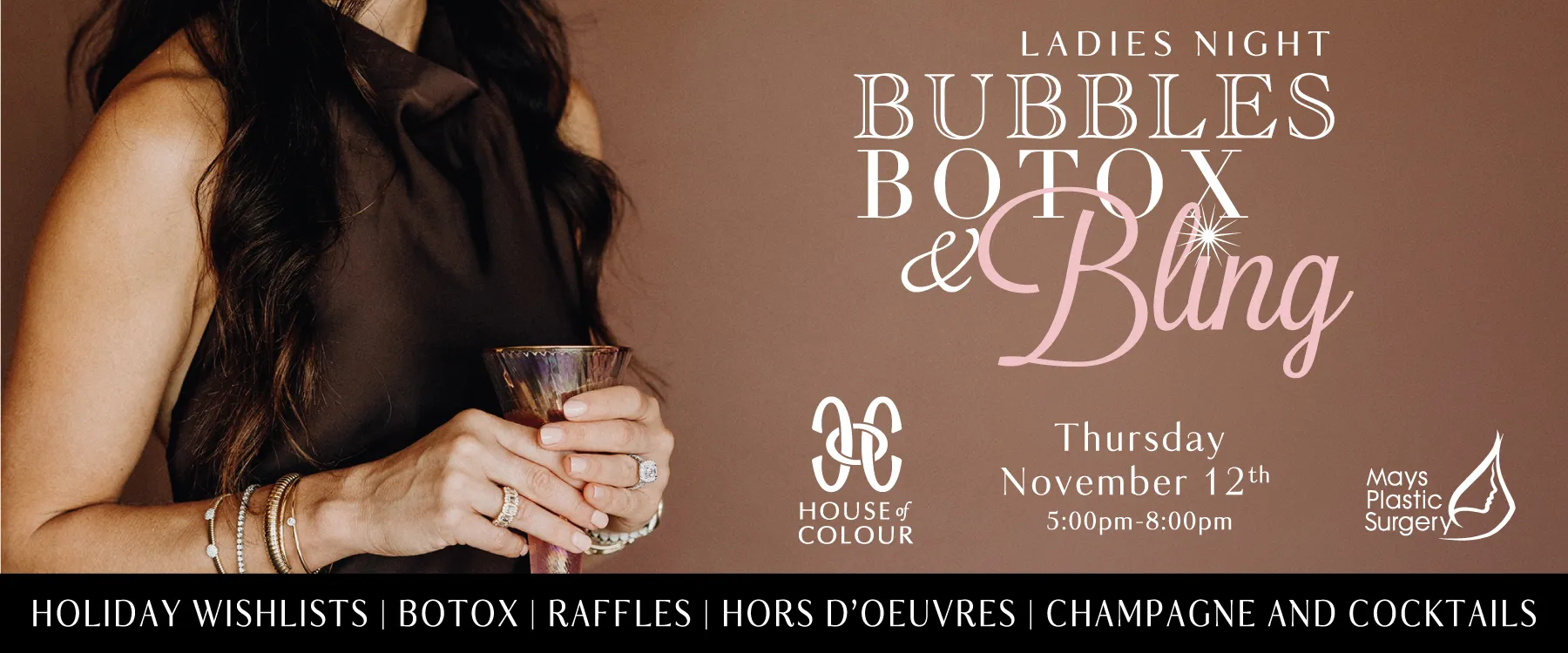 A woman holding a drink, wearing jewelry, with event details for 