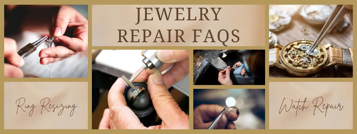 Jewelry Repair FAQs