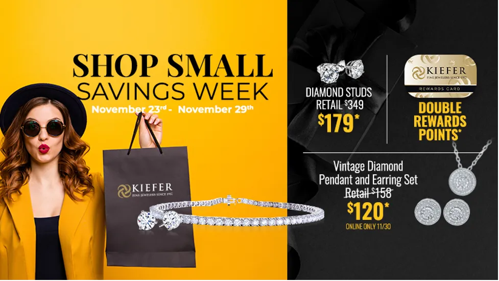 Shop Small Savings Week | Kiefer Jewelers