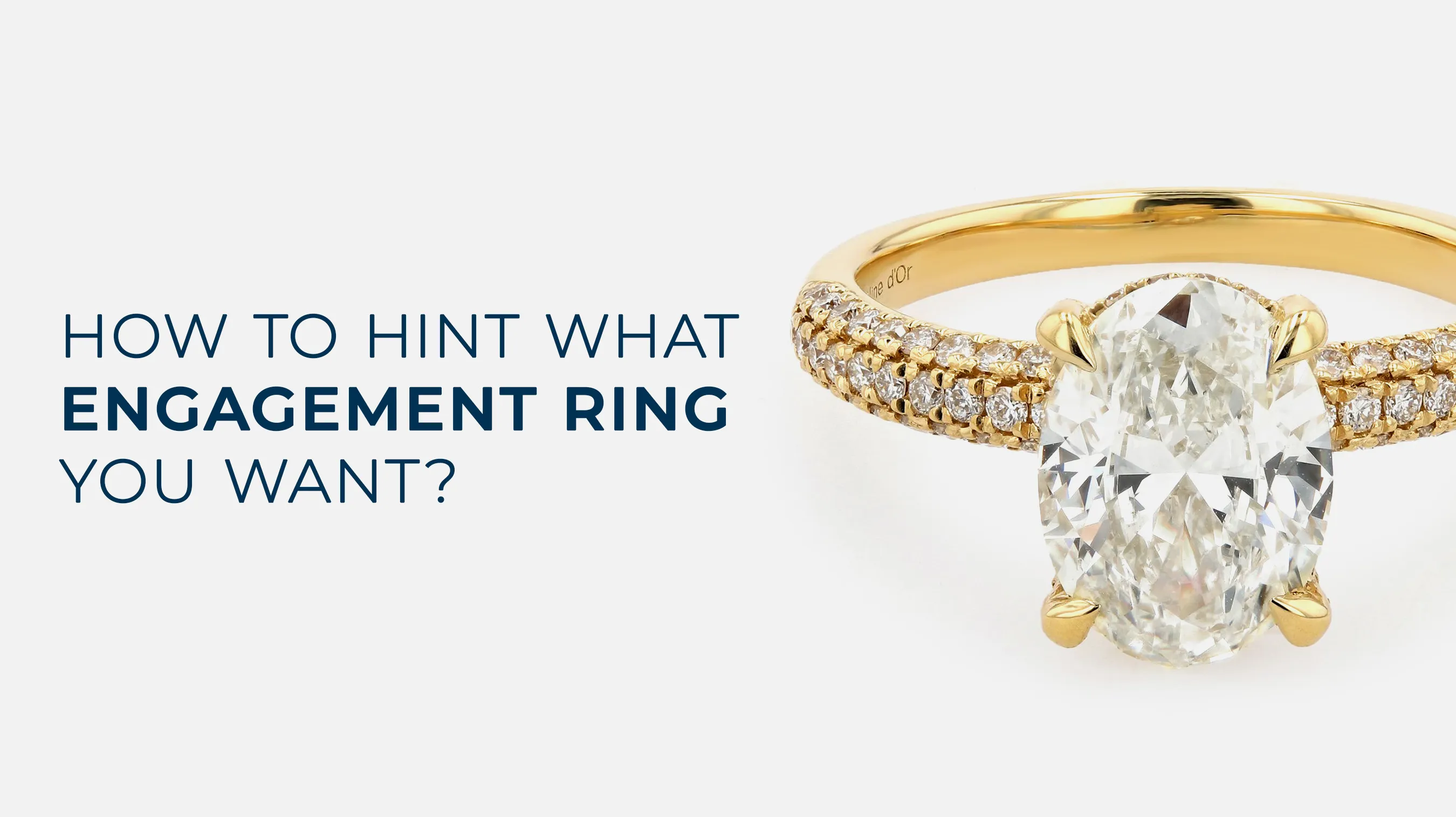 How To Hint What Engagement Ring You Want