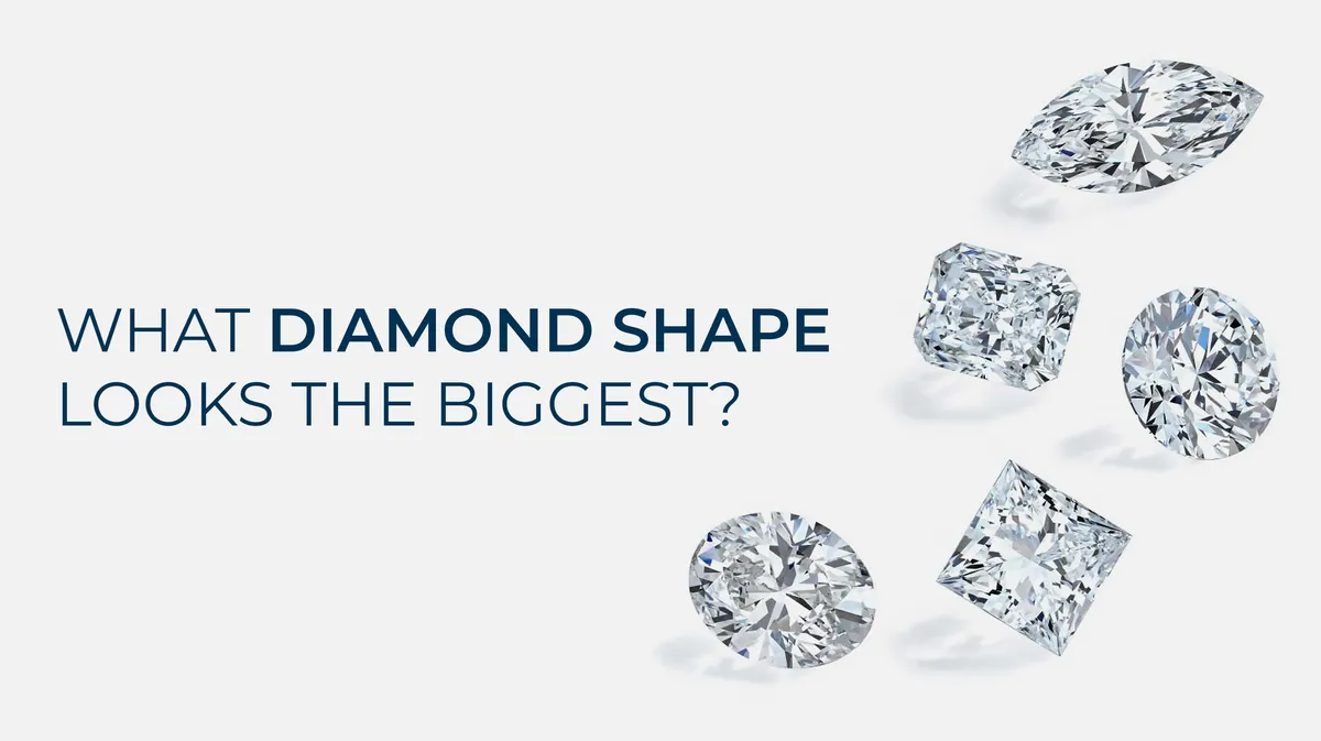 What Diamond Shape Looks The Biggest?