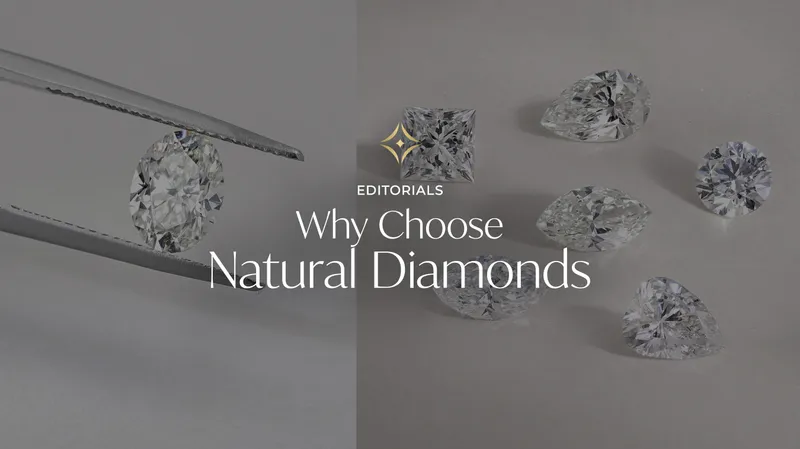 Read article: Why Choose Natural Diamonds?
