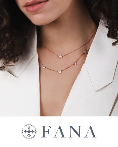 Fana Fashion | The Diamond Center Claremont, CA