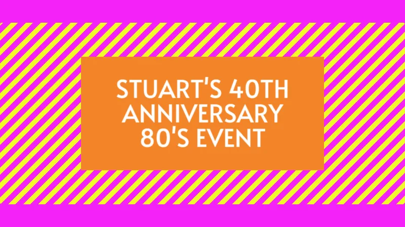 Read article: Stuart's 40th Anniversary 