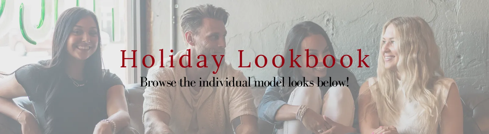 Holiday Lookbook Browse the individual model looks below Meigs Jewelry Tahlequah, OK