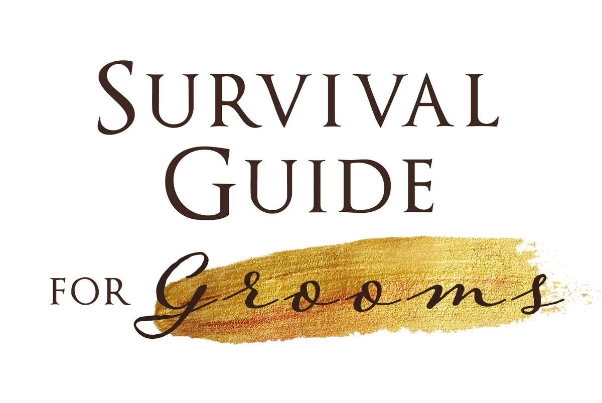 Survival Guide for Grooms
