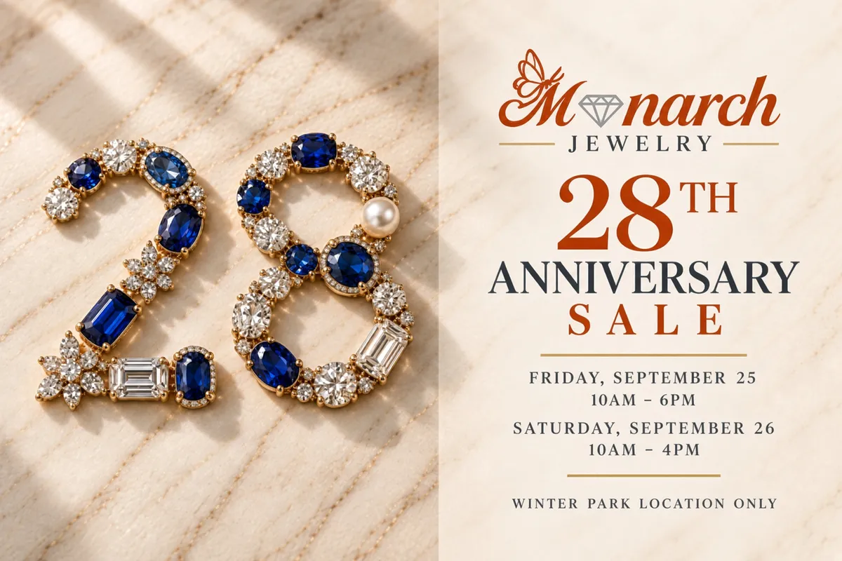 Celebrating 28 Years | Monarch Jewelry Anniversary Sale