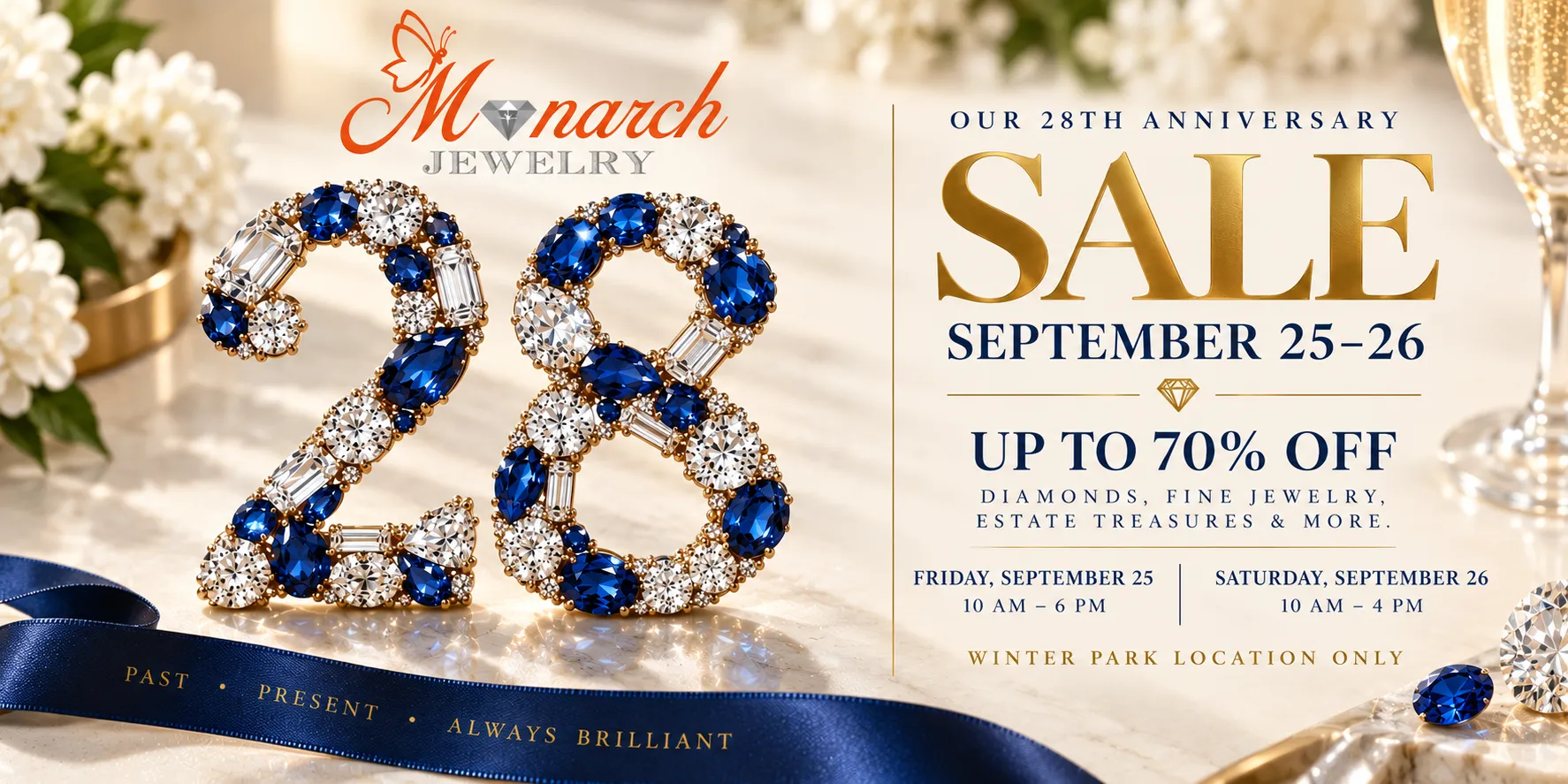 28 Years of Monarch Jewelry 💎 For 28 years, we’ve had the privilege of being part of engagements, anniversaries, milestones, heirlooms, and all the moments in between. Now it’s time to celebrate with one of our favorite weekends of the year!

Join us September 25–26 at our Winter Park location for our 28th Anniversary Sale, with savings up to 70% off diamonds, fine jewelry, estate treasures, and more.

Two days only.... we can’t wait to celebrate with you! Monarch Jewelry Winter Park, FL