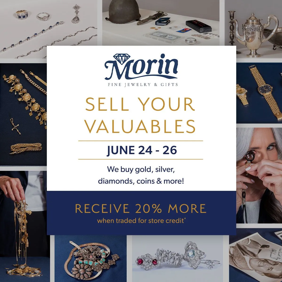 Turn your old jewelry into cold hard cash! Morin Jewelers is hosting a buying event. Sell your gold, silver, diamonds, and more
