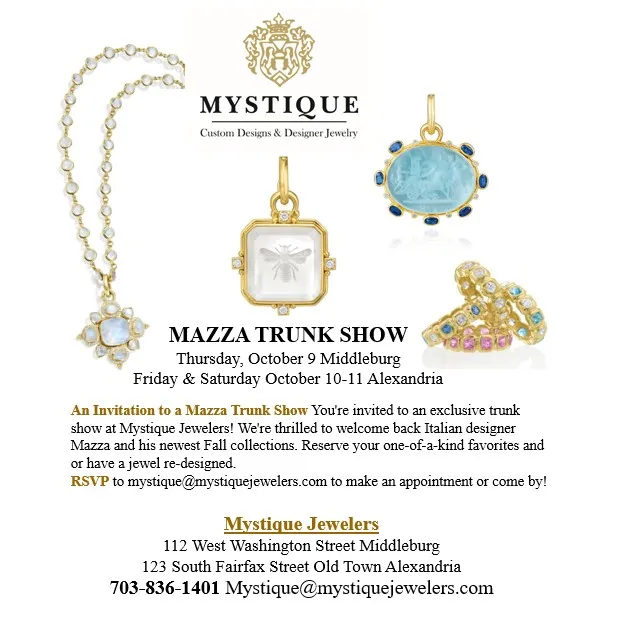 Mazza Trunk Show in October at Mystique Jewelers