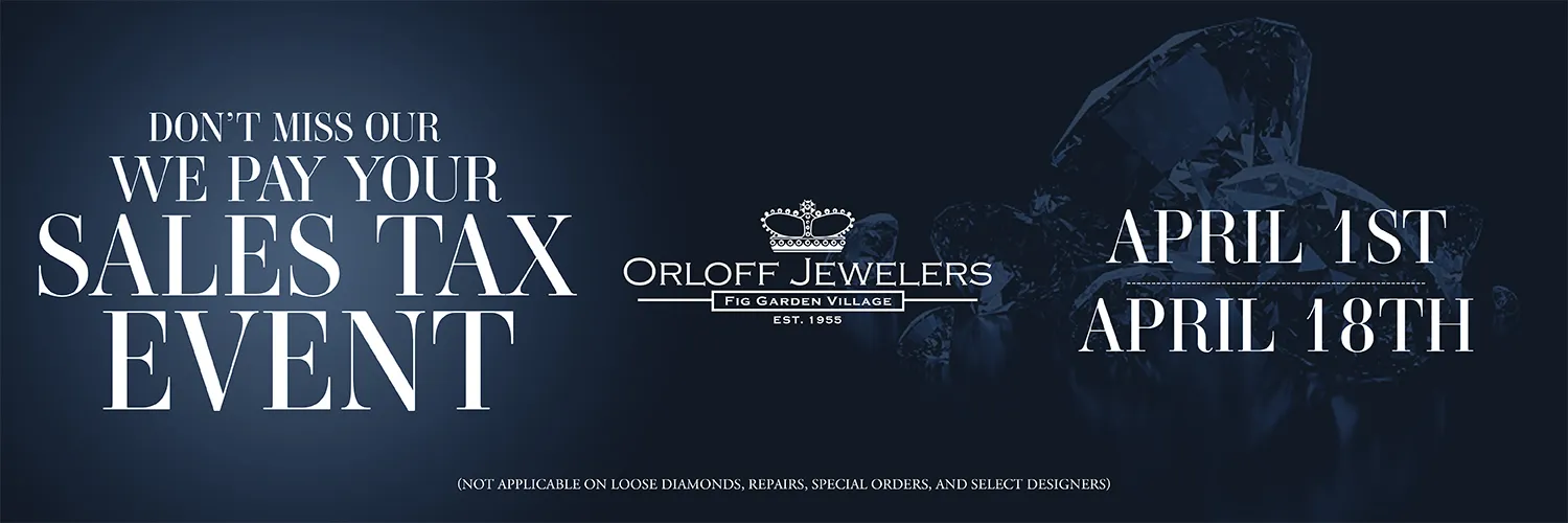 Ageless Elegance, Forever Beautiful. Each of our pieces brings out the hidden beauty around you. Orloff Jewelers Fresno, CA
