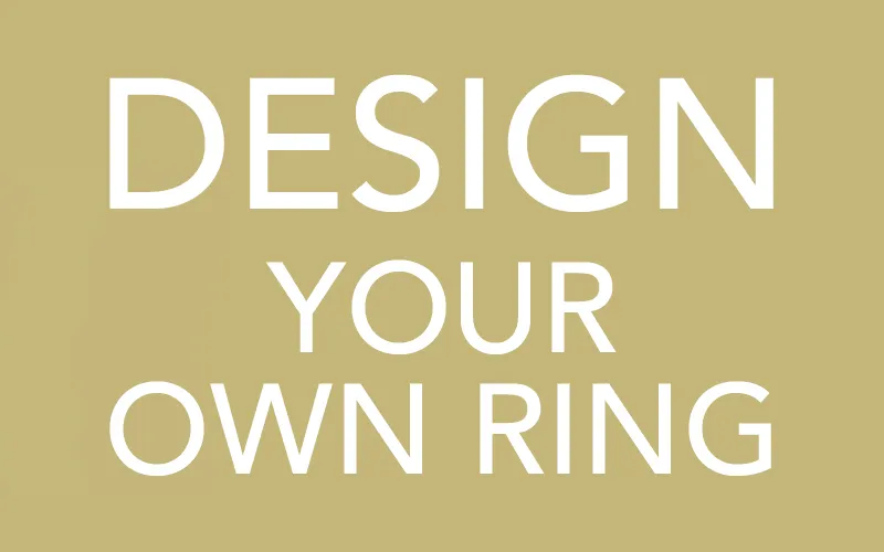 DESIGN YOUR OWN RING - Raleigh Diamond Fine Jewelry - Raleigh, NC