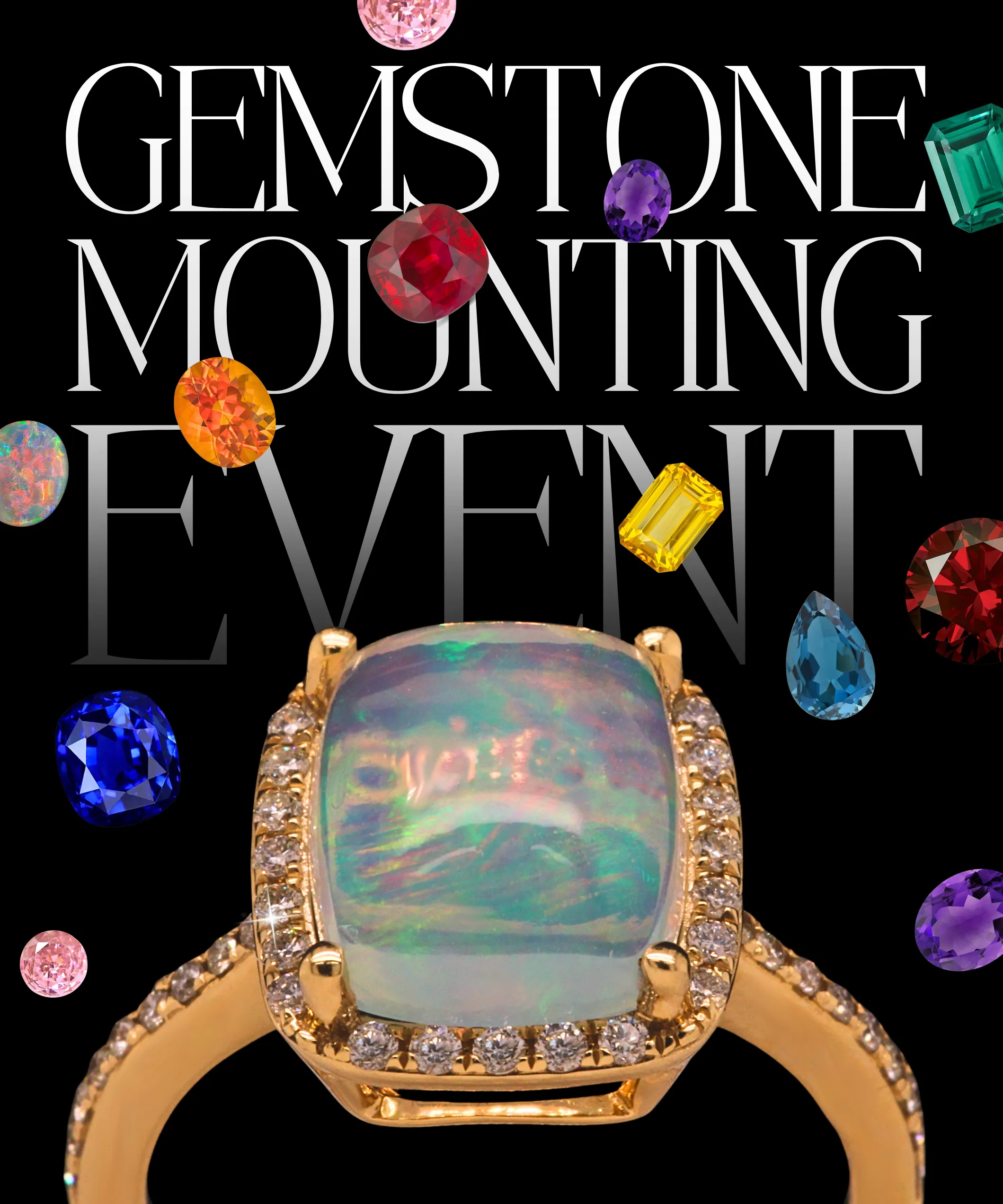 Got Loose Gemstones? Now through July 26th, browse hundreds of mounting styles. We'll even cover the setting fees! Rasmussen Diamonds Mount Pleasant, WI