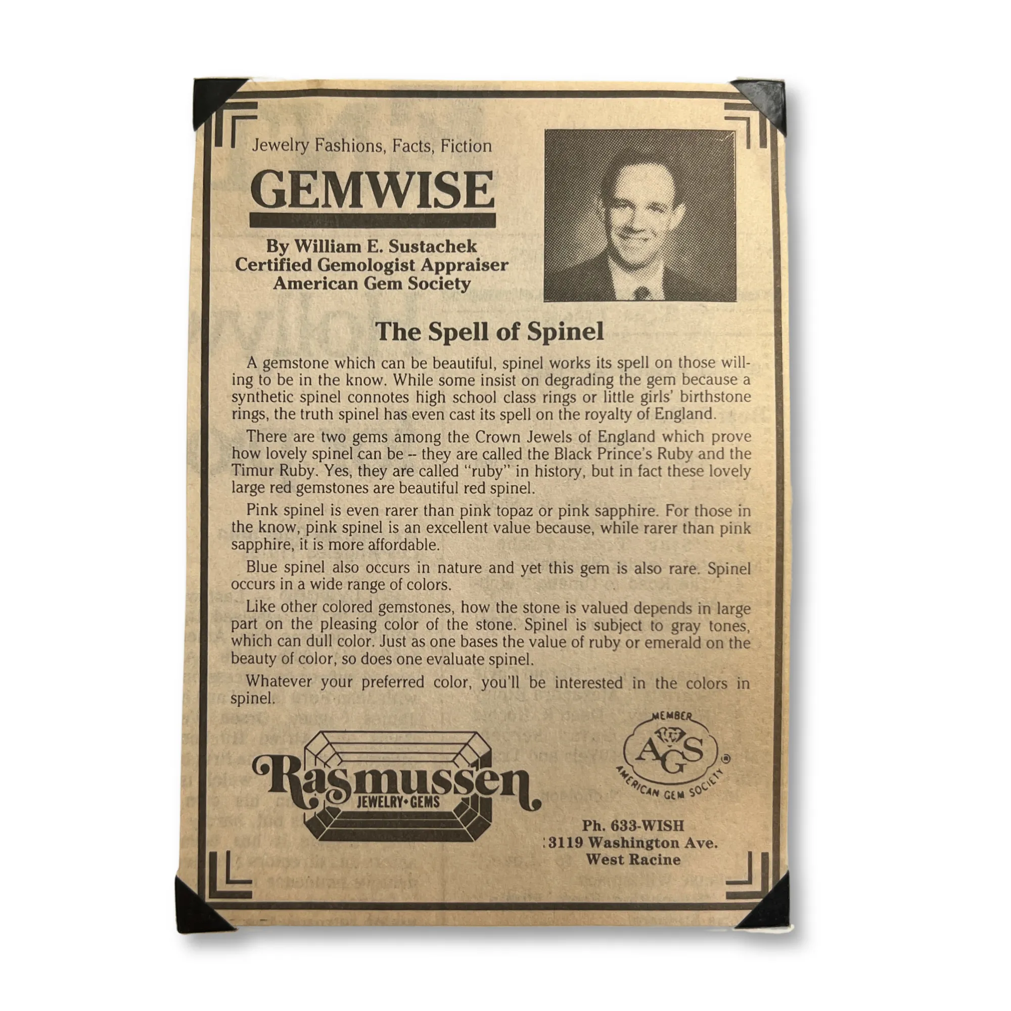 The Spell of Spinel March 14th, 1992 Rasmussen Diamonds Mount Pleasant, WI