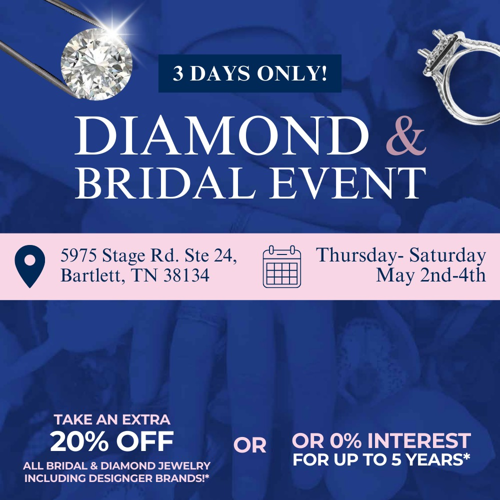 Robert Irwin Jewelers Diamond and Bridal Jewelry Event Bartlett,TN May 2nd-4th, 2024.