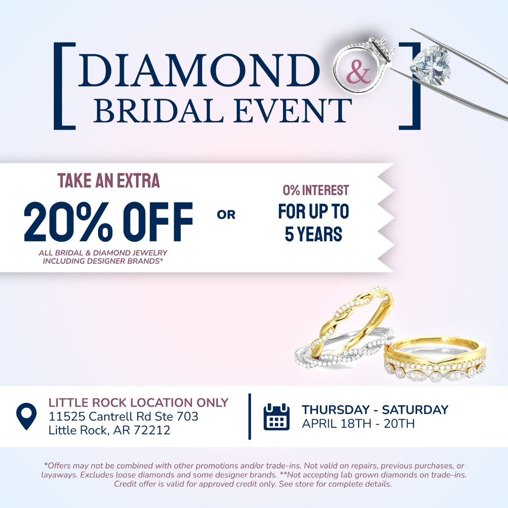 Robert Irwin Jewelers Diamond and Bridal Jewelry Event Little Rock, AR April 18th-20th.