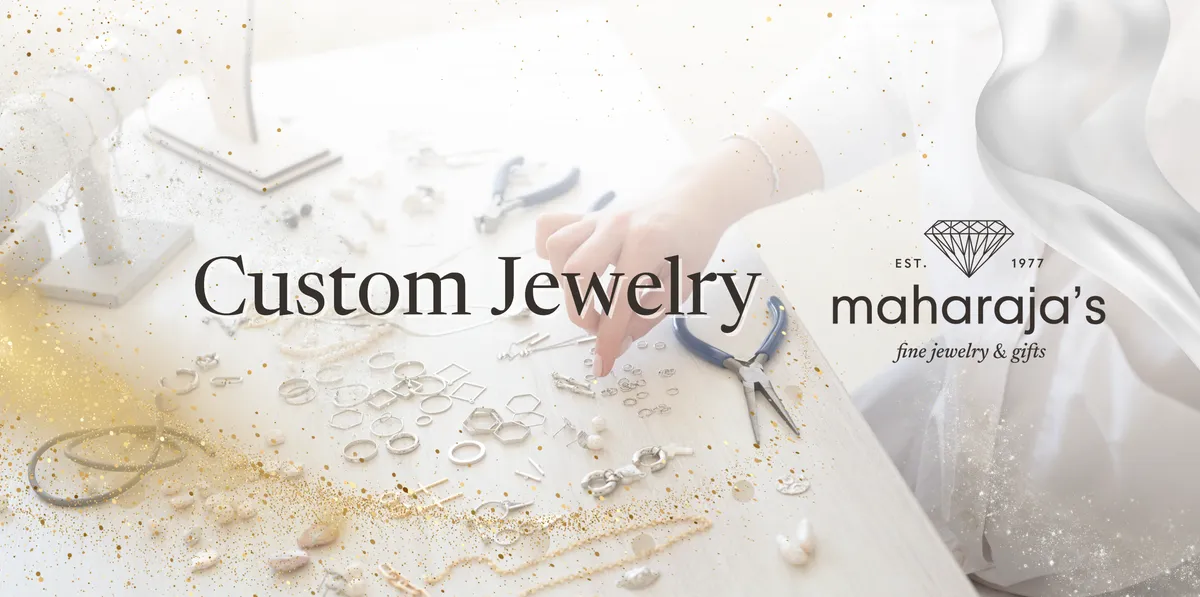 Make It Yours: Custom Jewelry at Maharaja’s 