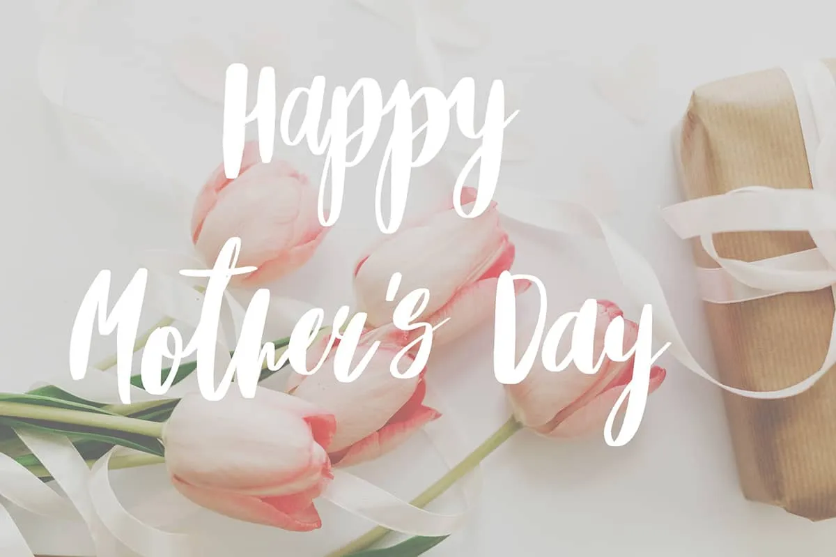 Happy Mother's Day!