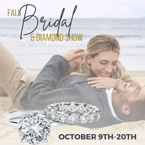 Fall Bridal and Diamond Show at SVS Fine Jewelry - October 9-20th