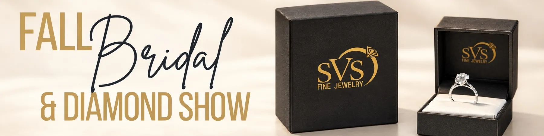 Fall Bridal and Diamond Show at SVS Fine Jewelry in Oceanside, October 8 through 24