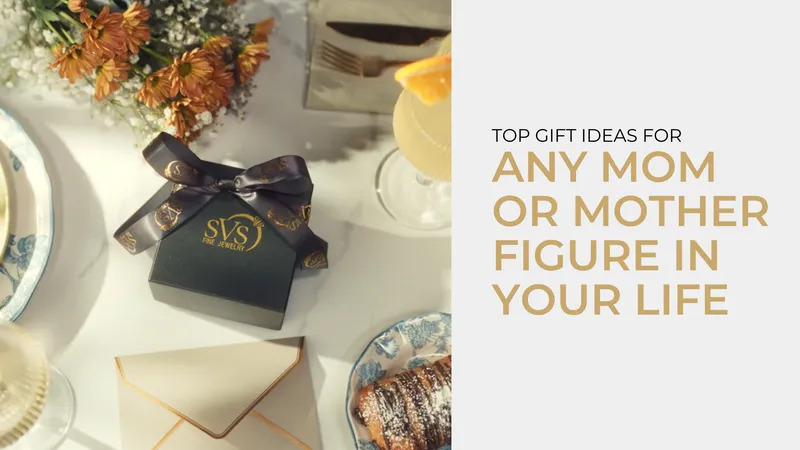 Read article: Mother's Day Jewelry Gifts for Mom