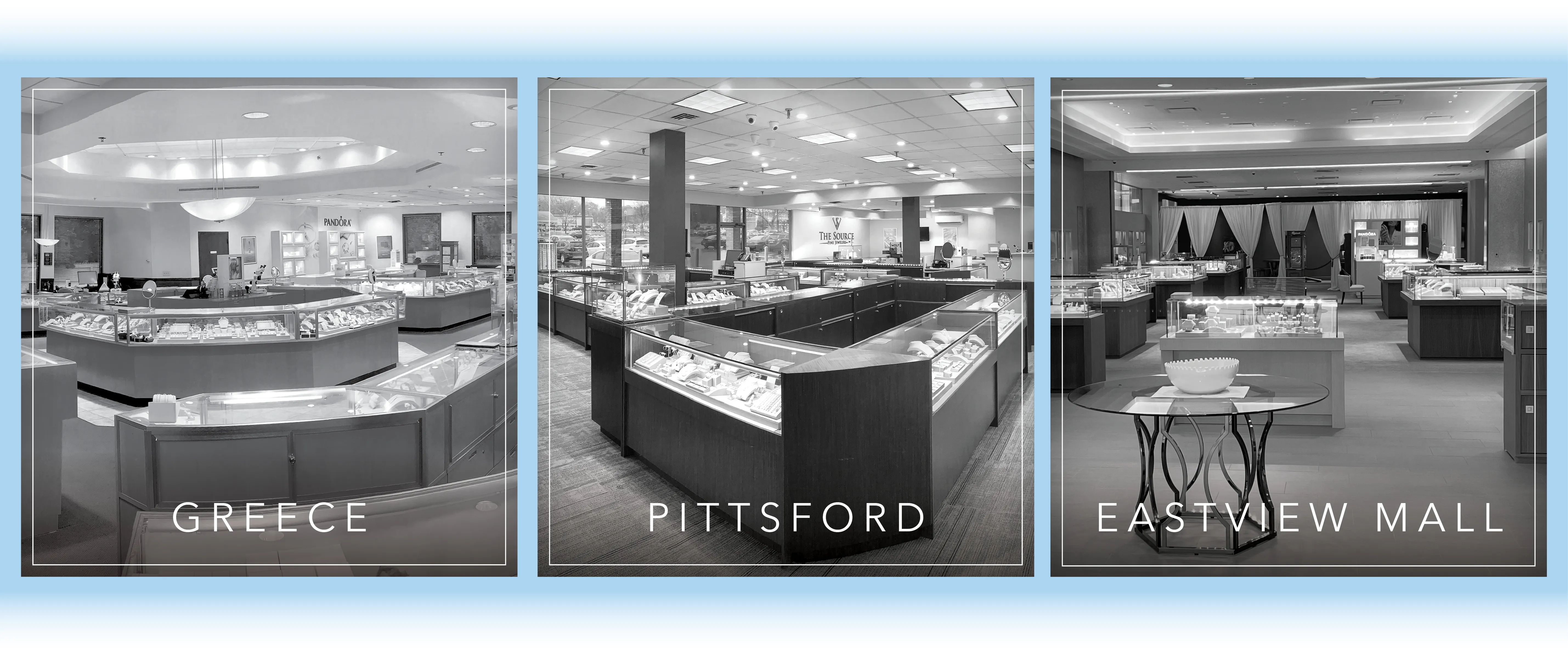 Greece, Pittsford and Eastview Mall locations of The Source Fine Jewelers in Rochester, NY