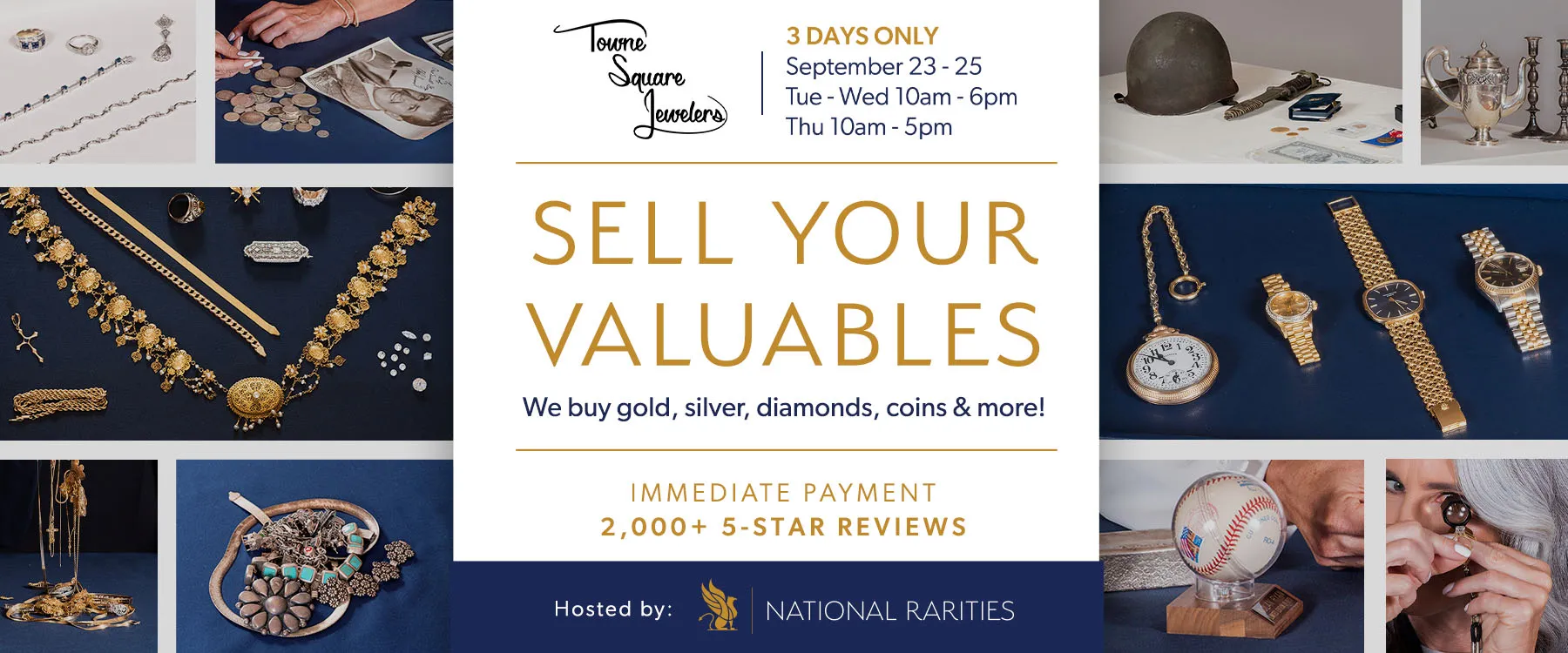 Sell your valuables at Towne Square Jewelers, Sept 23-25. We buy gold, silver, diamonds, coins & more! Click for details.