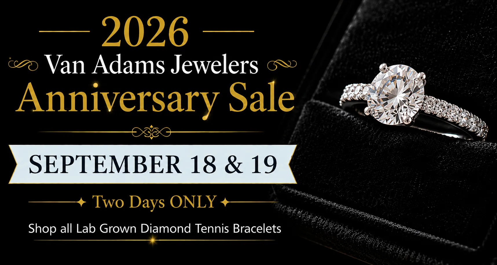 A diamond ring on black velvet with text announcing Van Adams Jewelers' 2026 Anniversary Sale on September 18 & 19.