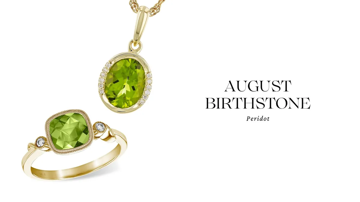 AUGUST BIRTHSTONE: PERIDOT