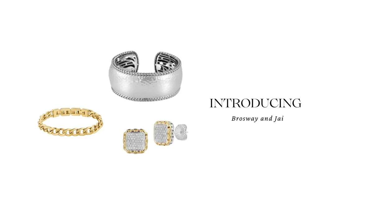 INTRODUCING BROSWAY  AND JAI JEWELRY- NOW AT VAN SCOY JEWELERS