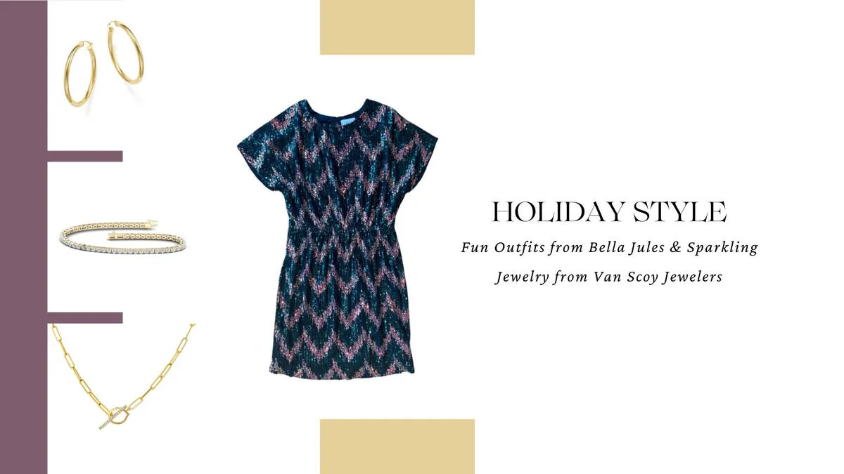 HOLIDAY STYLE: FUN OUTFITS FROM BELLA JULES & SPARKLING JEWELRY FROM VAN SCOY JE