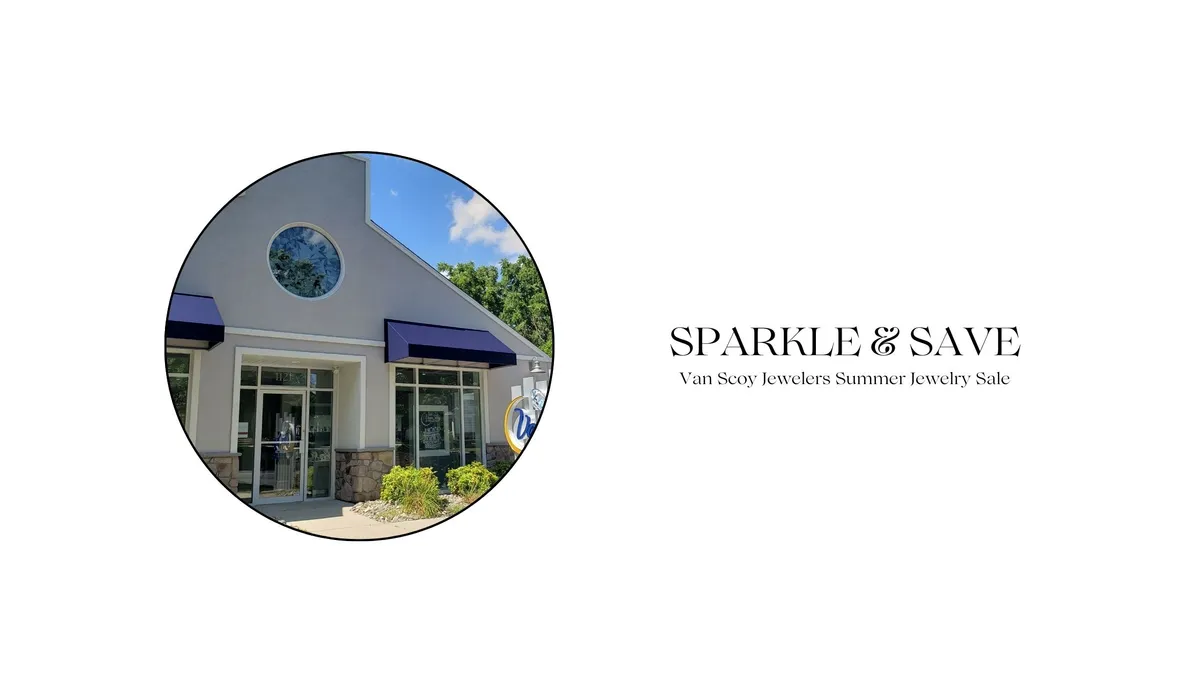 SPARKLE & SAVE: VAN SCOY JEWELERS SUMMER JEWELRY SALE