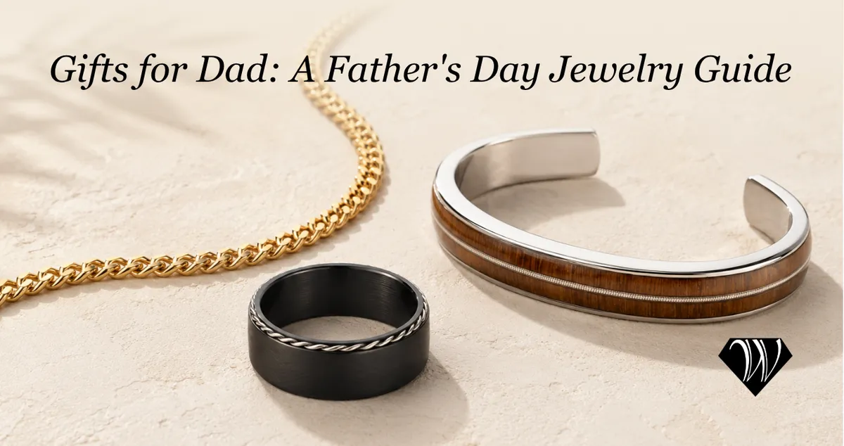 Gifts for Dad: A Father's Day Jewelry Guide from West and Company