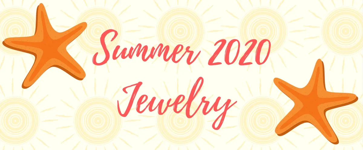 Summer Jewelry
